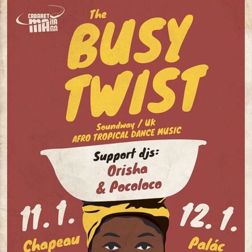 Cabaret Manana presents THE BUSY TWIST (Soundway /UK)