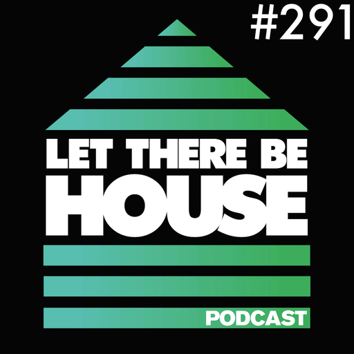 Let There Be House podcast with Queen B #291