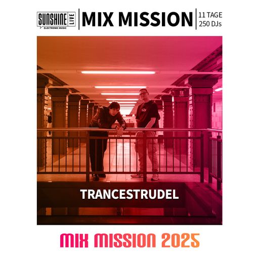 28.12.2025 - TRANCESTRUDEL in the Mix | SunshineLive Mix Mission 2025