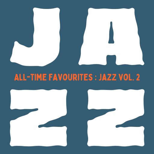 All-time favourites : Jazz vol. 2