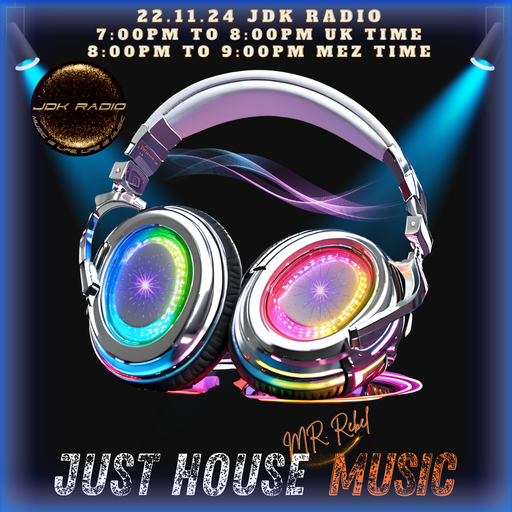 Just House 22.11.24 JDK Radio