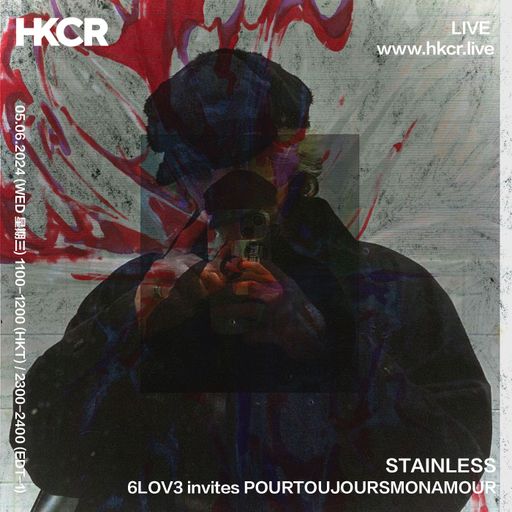 STAINLESS 6LOV3 invites POURTOUJOURSMONAMOUR - 05/06/2024