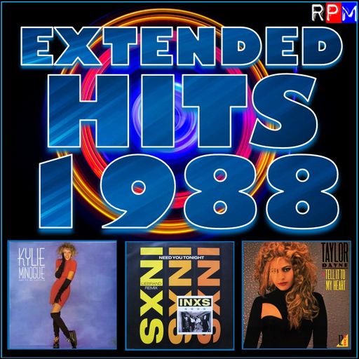 EXTENDED HITS 1988 : NEED YOU TONIGHT *SELECT EARLY ACCESS*