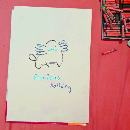 Precious Nothing - 28 March 2026