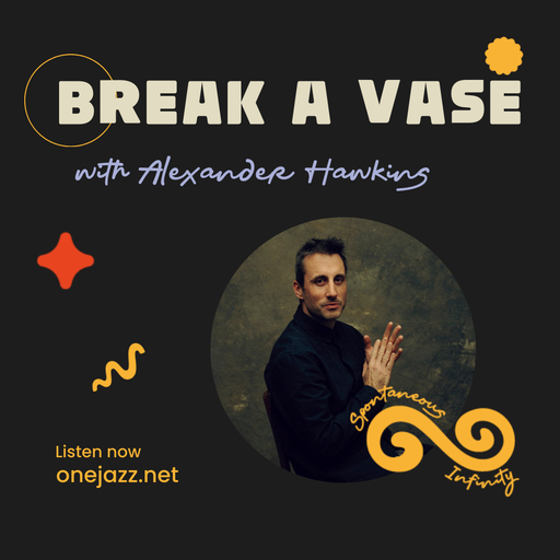 Alexander Hawkins presents: Break A Vase - Episode 6  (4 September 2024)