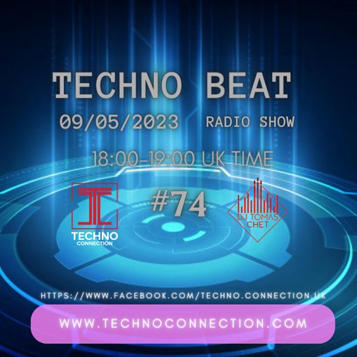 DJ Tomas Chet - Techno Beat Radio Show #74 2023.05.09