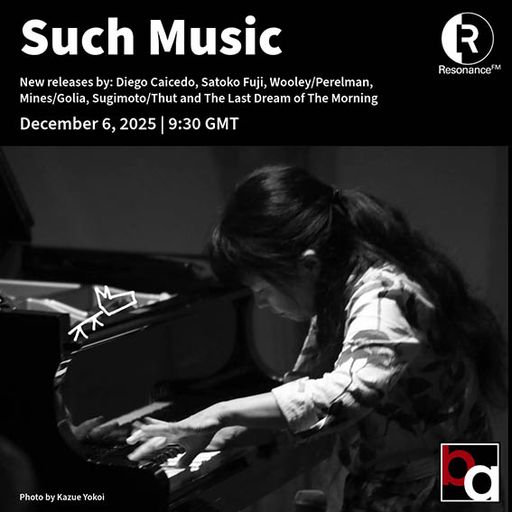 Such Music - 6 December 2025
