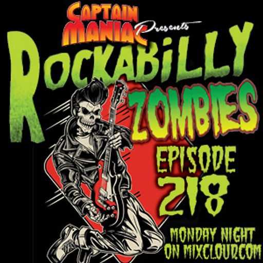 Episode 218 / Rockabilly Zombies