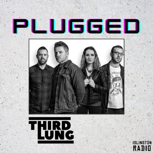 PLUGGED: Third Lung (14/05/2021)