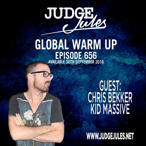 JUDGE JULES PRESENTS THE GLOBAL WARM UP EPISODE 656