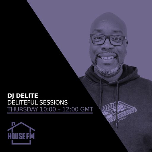 DJ Delite - Deliteful Sessions 18 SEP 2025