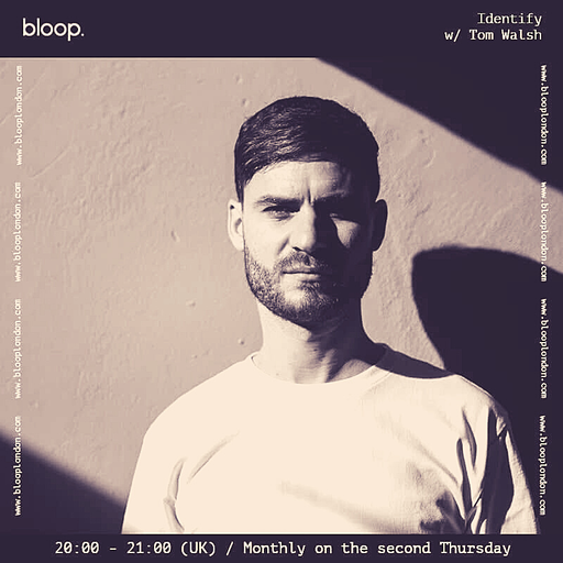 Identify w/ Tom Walsh - 13.07.23