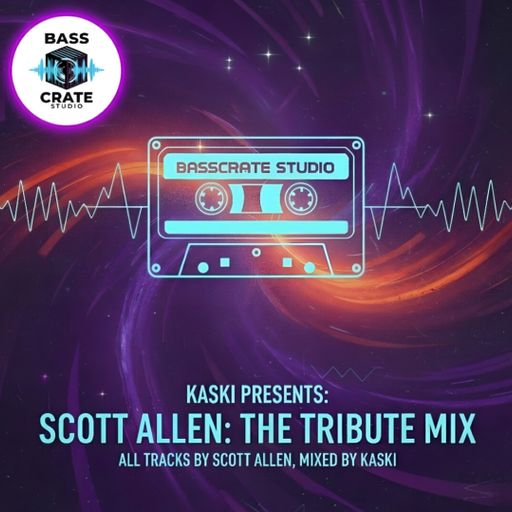 BASS CRATE PRESENTS- SCOTT ALLEN TRIBUTE MIX MIXED BY KASKI 2/4/26