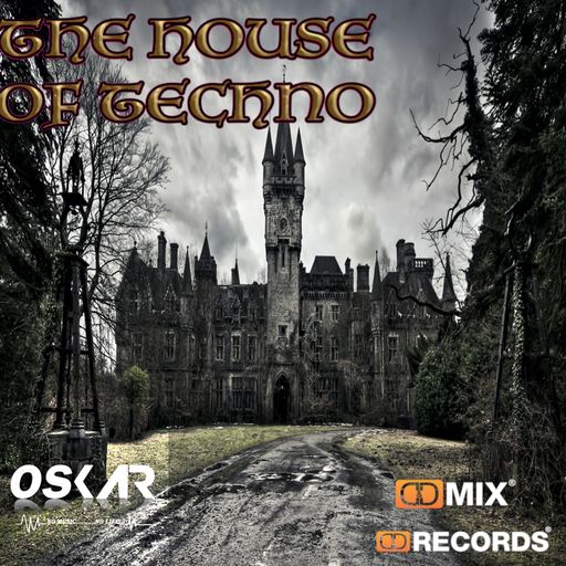 THE HOUSE OF TECHNO