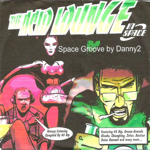 The Acid Lounge in Space (NuDiscoTrip)