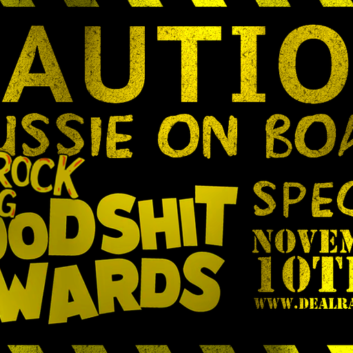 Caution Aussie ' Good Shit Awards Show'