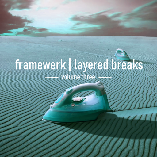 Layered Breaks (Volume Three)
