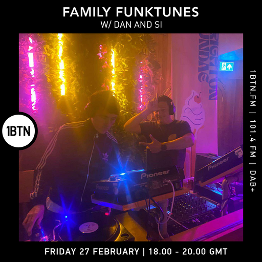 Family Funktunes w/ Dan & Si - 27.02.26
