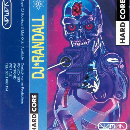 Randall - Hardcore Vol 1 - Yaman Studio Mix - Summer 1992 (RAN01)