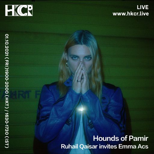 Hounds of Pamir: Ruhail Qaisar invites Emma Acs - 01/10/2021