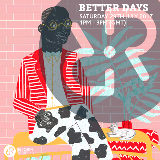 Better Days 29th July 2017