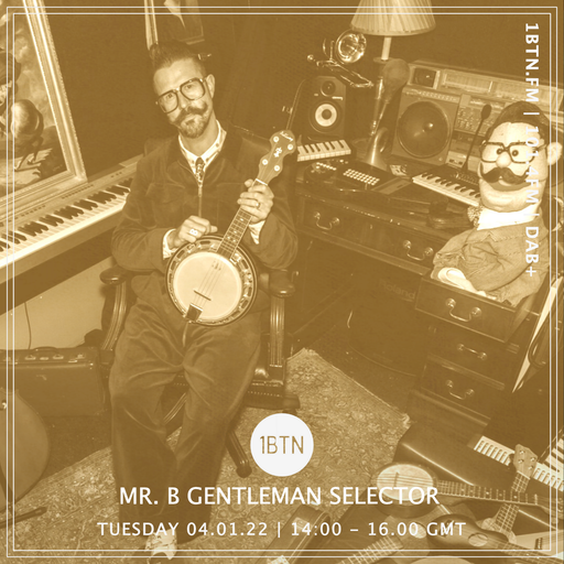 Mr B. Gentleman Selector - 04.01.2022