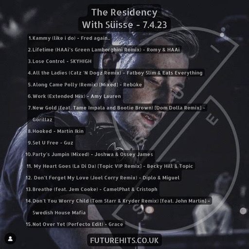 The Residency with Suisse - Friday 7th April