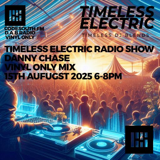 T E Radio Live - Danny Chase 15th Aug 2025