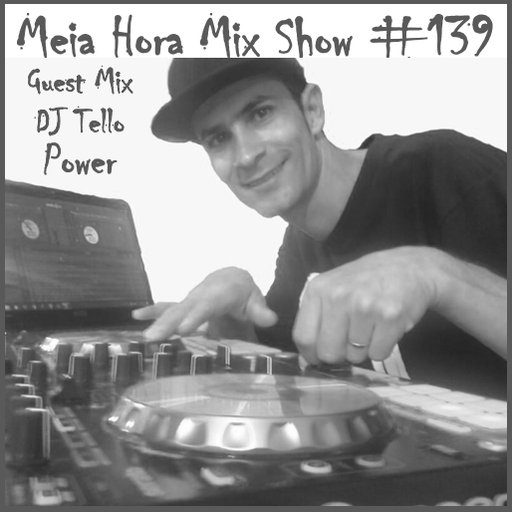 MHMS-139-GuestMix-DJ Tello-Power