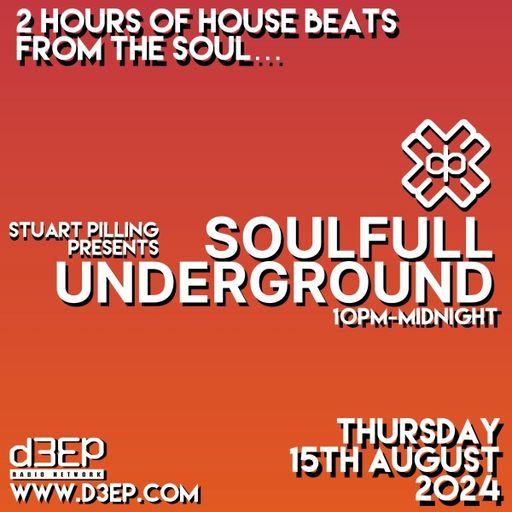 Stuart Pilling - Soulful Underground (15/08/24)
