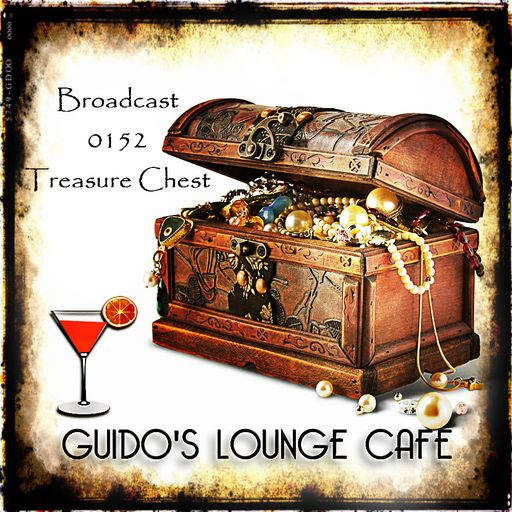 Guido's Lounge Cafe Broadcast 0152 Treasure Chest (20150130)