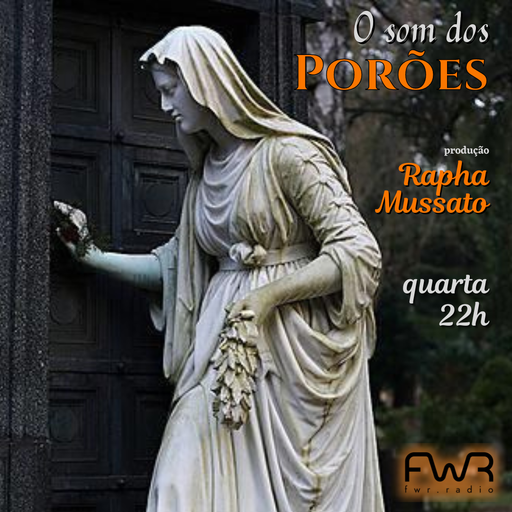 O Som dos Porões 074 - 6.9.2023