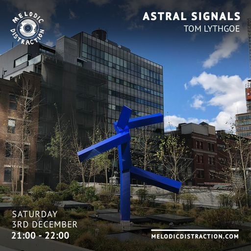 Astral Signals with Tom Lythgoe (December '22)