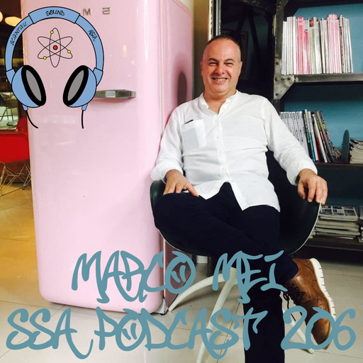 Scientific Sound Radio Podcast 206, Marco Mei's' 2018 show 10 for Scientific Sound Asia Radio.