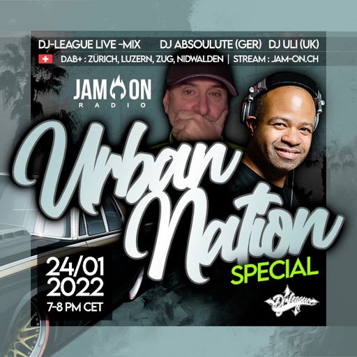 Urban Nation Mixshow | 24.01.2022 | DJ Absoulute (GER) & DJ Uli (UK)