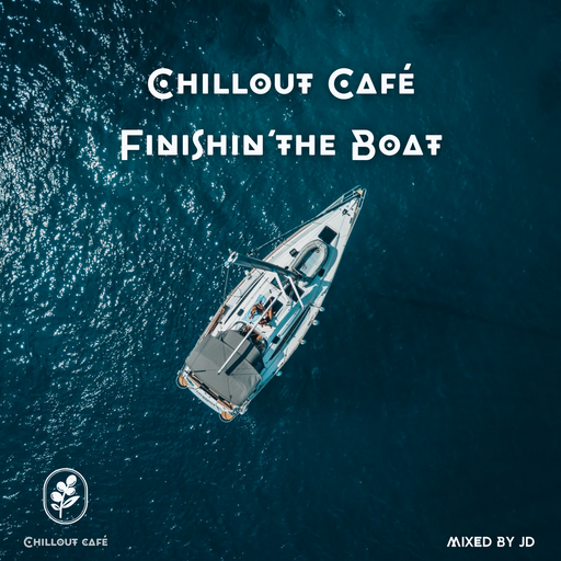 Chillout Café finishin´ the boat