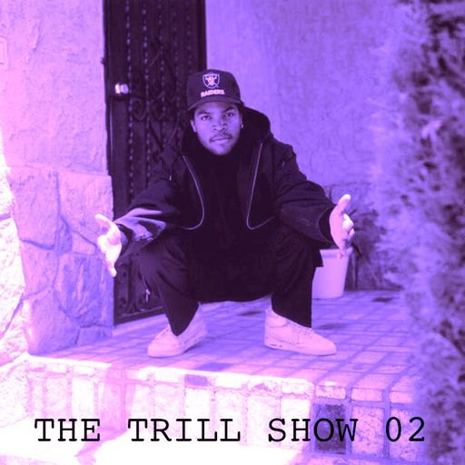 The Trill Show 02 - 28/09/2012