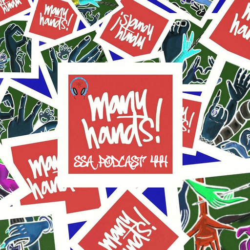 Scientific Sound Radio Podcast 444 Many Hands' 21st show.