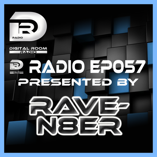 Digital Room Radio EP057 mixed by Rave-N8er