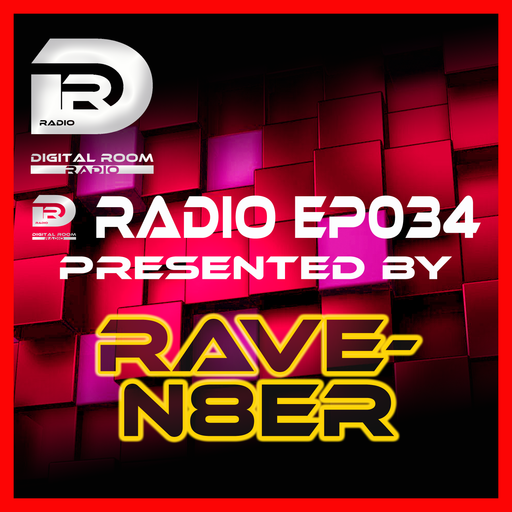 Digital Room Radio EP034 mixed by Rave-N8er