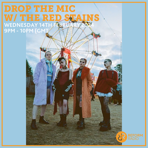 Drop The Mic w/ The Red Stains 14th February 2024