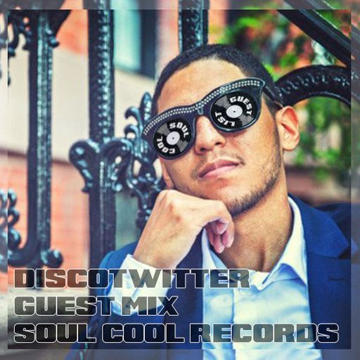 Soul Cool Records - DiscoTwitter Guest Mix