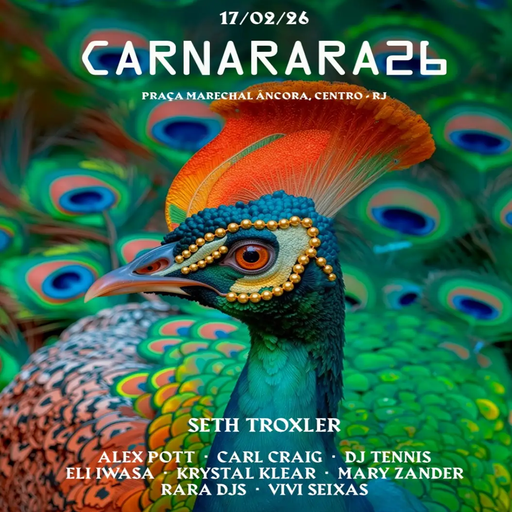 Seth Troxler B2B Carl Craig at Carnarara26 (Rio de Janeiro-Brasil) - 17 February 2026