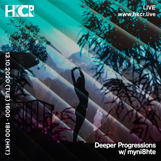 Deeper Progressions 03 w/ myni8hte - 13/10/2020