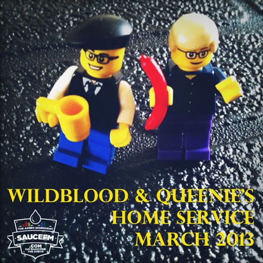 Wildblood and Queenie's Home Service Sauce FM March 2013
