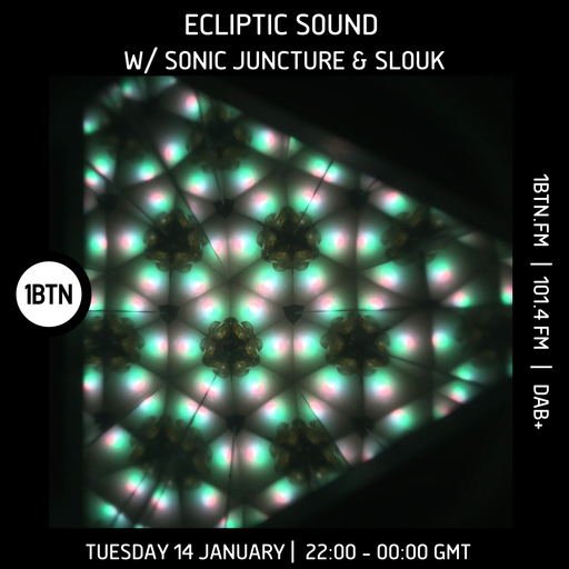Ecliptic Sound w/ Sonic Juncture & Slouk - 14.01.25