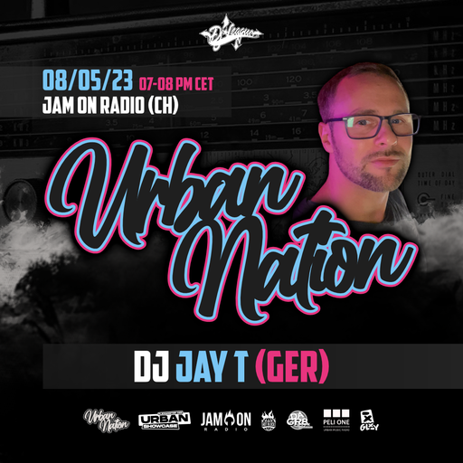 Urban Nation Mixshow | 08.05.2023 | Dj Jay T (GER)