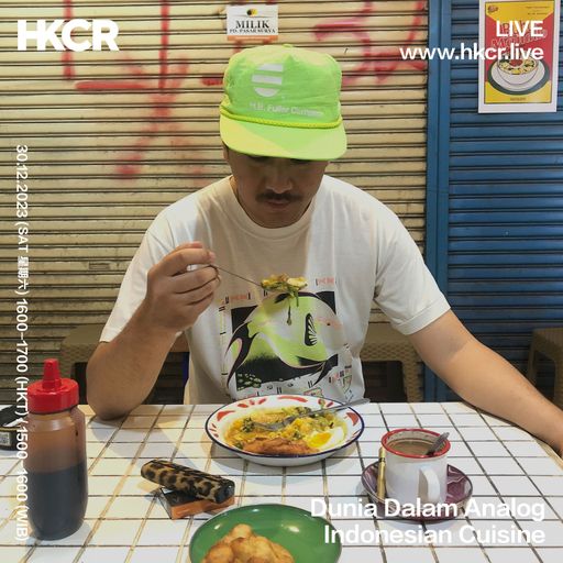 Dunia Dalam Analog: Indonesian Cuisine - 30/12/2023