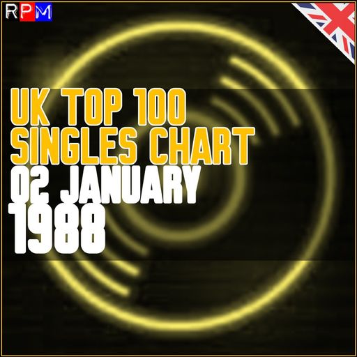 UK TOP 100 : 27 DECEMBER 1987 - 02 JANUARY 1988