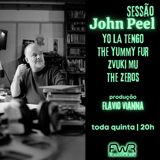 Sessão John Peel 150 - 29.8.2024